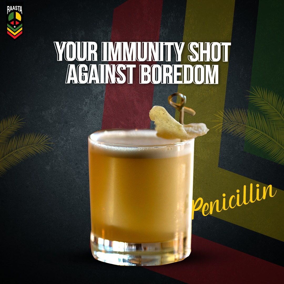 Raasta cocktail post for the Penicillin, headline Your immunity shot against boredom
